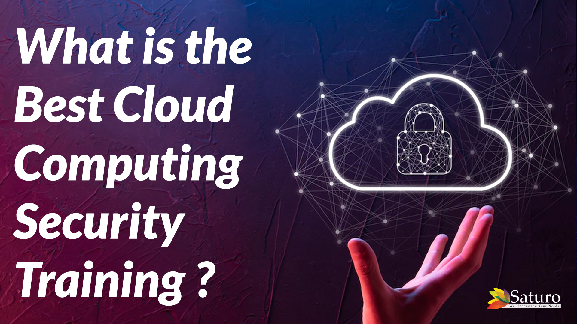 What Is the Best Cloud Computing Security Training? | NetSuite Blog